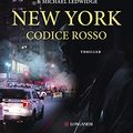 Cover Art for B07ZRT4V1Y, New York codice rosso: Un caso di Michael Bennett, negoziatore NYPD (Italian Edition) by Patterson, James, Ledwidge, Michael
