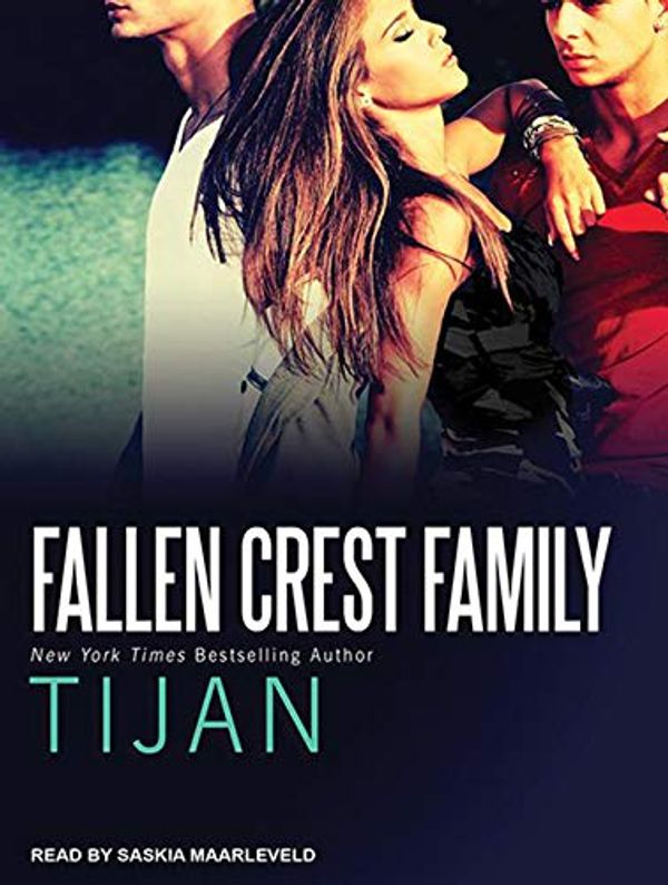 Cover Art for 9781494503550, Fallen Crest Family by Tijan