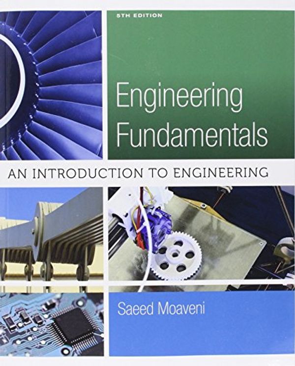 Cover Art for 9781337077644, Engineering FundamentalsAn Introduction to Engineering by Saeed Moaveni