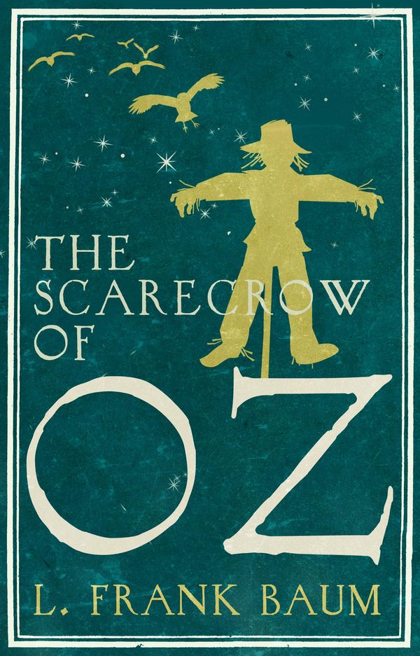 Cover Art for 9781780942605, The Scarecrow of Oz by L. Frank Baum