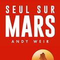 Cover Art for B00M33DI42, Seul sur Mars (Thriller) (French Edition) by Andy Weir
