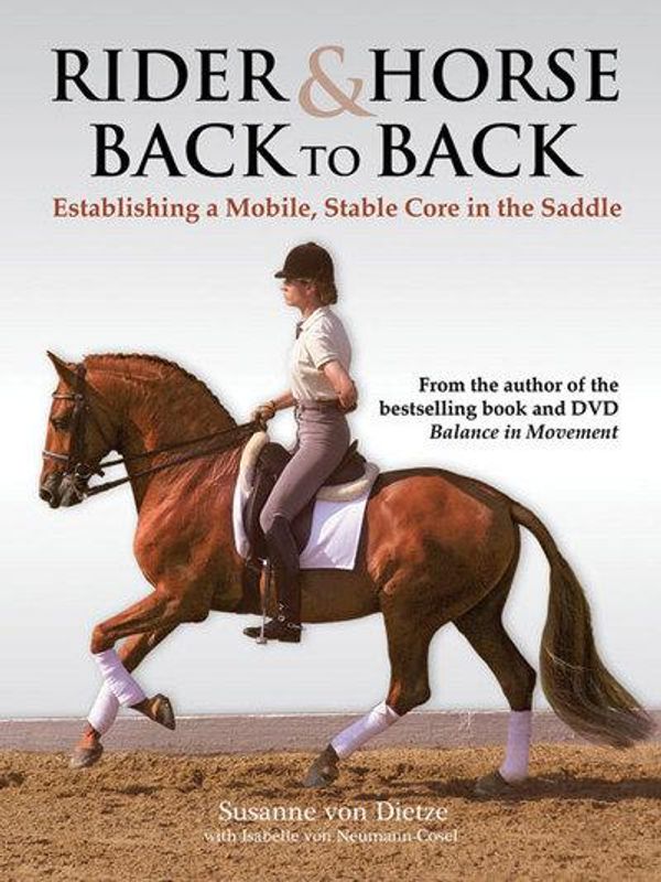 Cover Art for 9781570764653, Rider & Horse Back to Back by Susanne Von Dietze