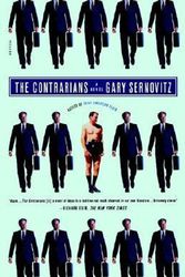 Cover Art for 9780312421830, The Contrarians by Gary Sernovitz