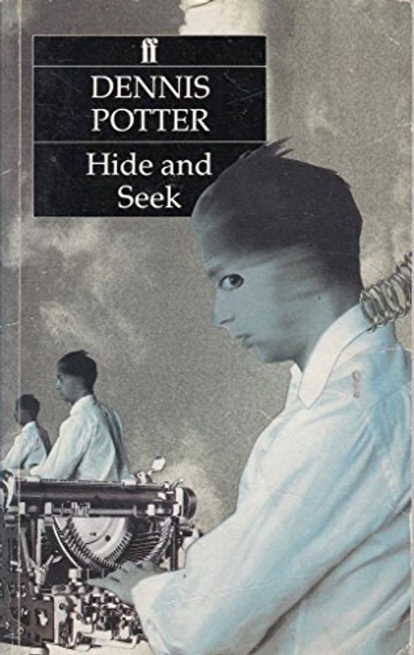 Cover Art for 9780571153268, Hide and Seek by Potter, Dennis