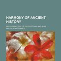 Cover Art for 9781130518108, Harmony of Ancient History; And Chronology of the Egyptians and Jews by Malcolm MacDonald
