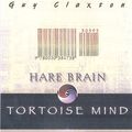 Cover Art for 9781857024517, Hare Brain, Tortoise Mind by Guy Claxton