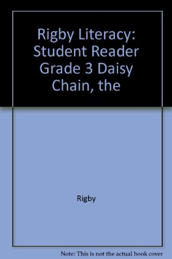 Cover Art for 9780763564124, The Daisy Chain, Grade 3 (Rigby Literacy) by Janine M. Fraser