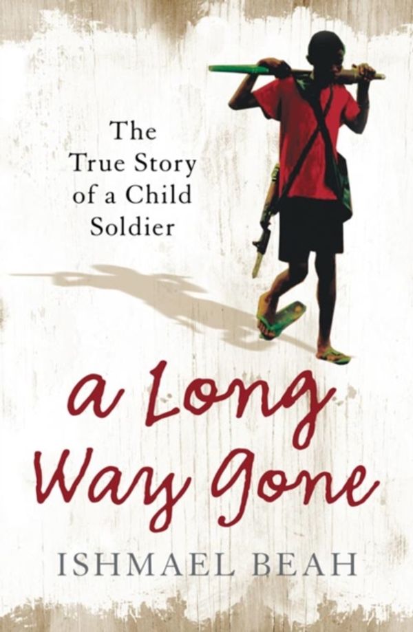 Cover Art for 9780007247097, A Long Way Gone by Ishmael Beah