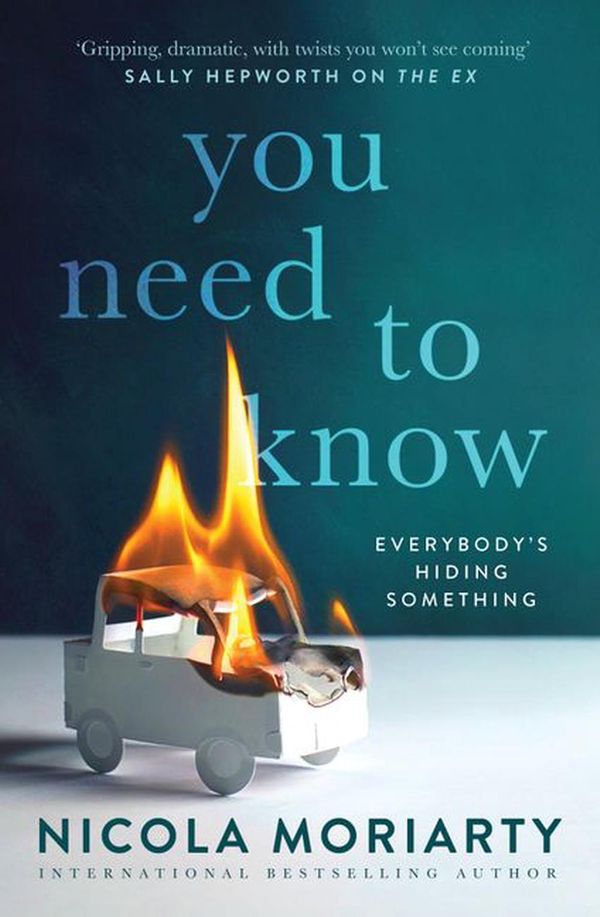 Cover Art for 9781460756652, You Need to Know by Nicola Moriarty