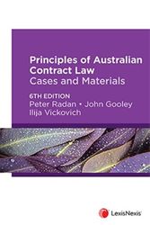 Cover Art for 9780409356892, Principles of Australian Contract Law: Cases and Materials, 6th edition by P Radan; J Gooley; I Vickovich