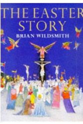 Cover Art for 9780192722867, The Easter Story by Brian Wildsmith