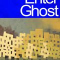 Cover Art for 9781787334069, Enter Ghost by Isabella Hammad