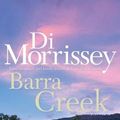 Cover Art for 9781250053268, Barra Creek by Di Morrissey