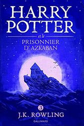 Cover Art for 9780320092787, Harry Potter, III : Harry Potter et le prisonnier d'Azkaban (French Edition) by J.k. Rowling