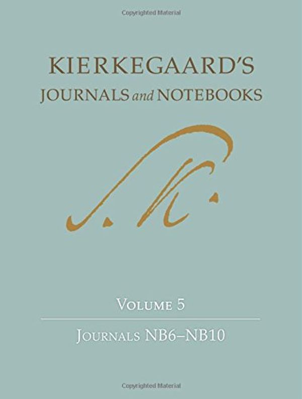 Cover Art for 9780691152189, Kierkegaard's Journals and Notebooks: Journals NB6-NB10 v. 5 by Søren Kierkegaard