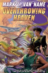 Cover Art for 9781439133712, Overthrowing Heaven by Name, Mark L. van