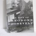 Cover Art for B002VM1626, The Rise of Theodore Roosevelt by Edmund Morris