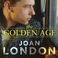 Cover Art for 9780143790266, The Golden Age by Joan London