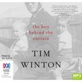 Cover Art for 9781489359179, The Boy Behind the Curtain by Tim Winton