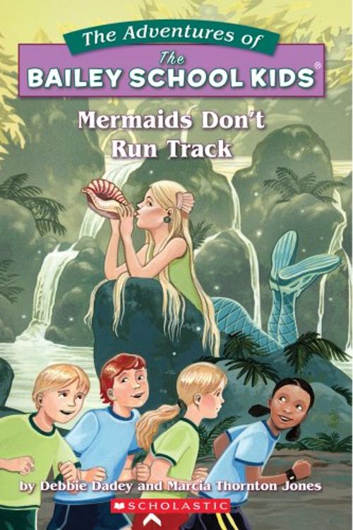 Cover Art for 9780590849067, Mermaids Don't Run Track by Debbie Dadey, Marcia Thornton Jones, Marcia T. Jones