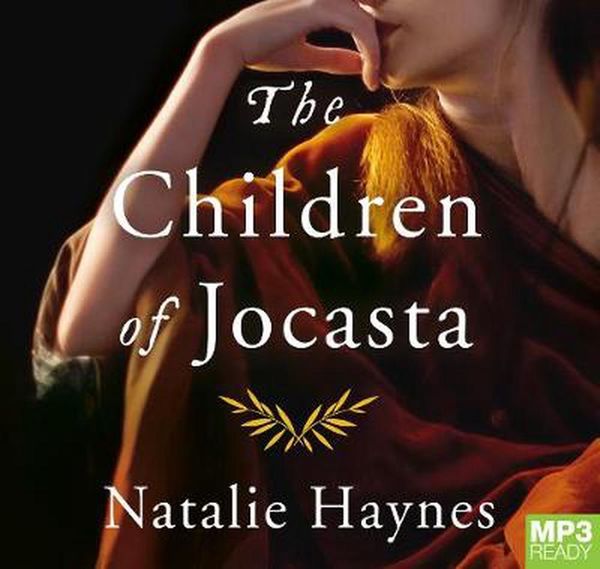 Cover Art for 9781509890545, The Children of Jocasta MP3 Audiobook by Natalie Haynes