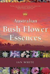 Cover Art for 9780905249841, Australian Bush Flower Essences by Ian White