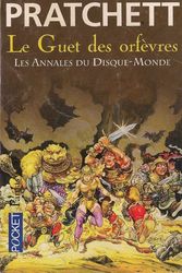 Cover Art for 9782266136983, Livre XV/Le Guet DES Orfevres by Terry Pratchett