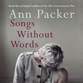 Cover Art for 9780749908690, Songs Without Words by Ann Packer
