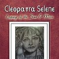 Cover Art for 9781451261653, Cleopatra Selene by Sharon M. Desruisseaux