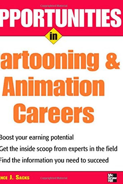 Cover Art for 9780071482066, Opportunities in Cartooning and Animation Careers by Terence J. Sacks