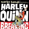 Cover Art for B07WWD57PF, Harley Quinn: Breaking Glass by Mariko Tamaki