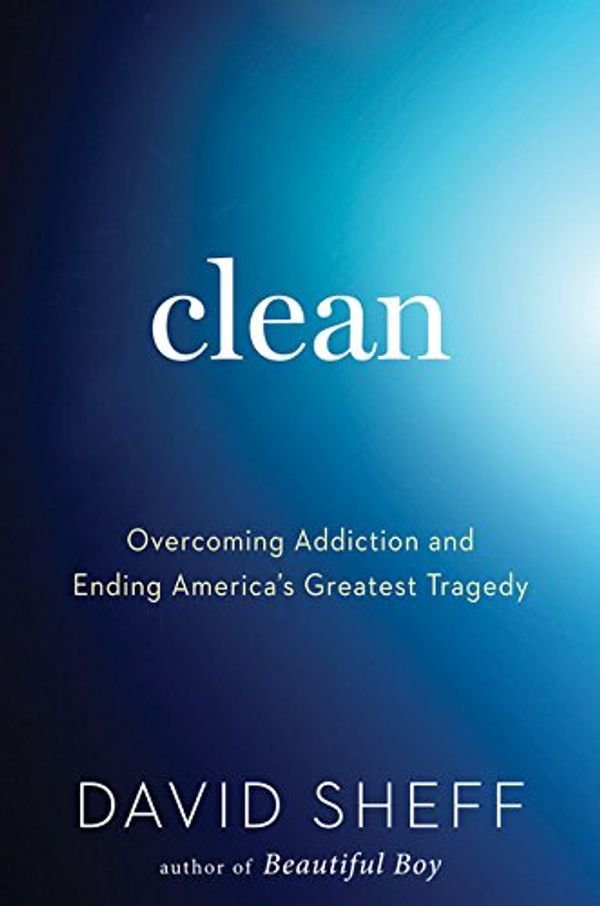 Cover Art for 9780547848655, Clean by David Sheff