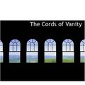 Cover Art for 9781426436369, The Cords of Vanity by James Branch Cabell
