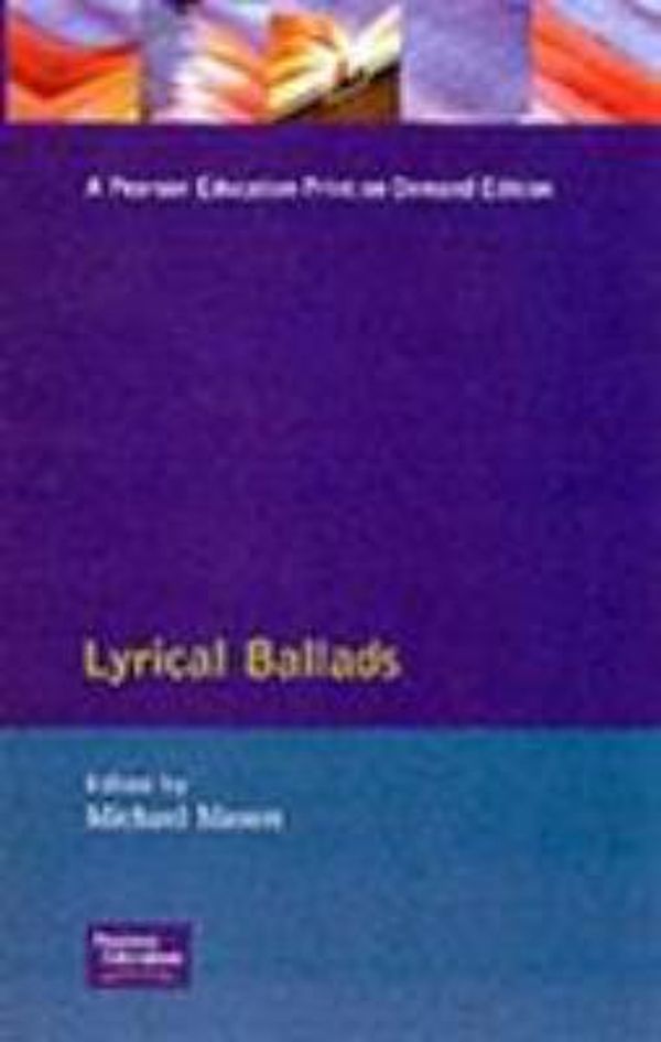Cover Art for 9780582033030, Lyrical Ballads (Longman Annotated Texts) by Prof John Mullan
