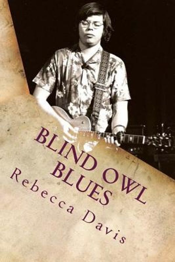 Cover Art for 9780615792989, Blind Owl Blues by Rebecca Davis