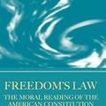 Cover Art for 9780198264705, Freedom's Law: The Moral Reading of the American Constitution by Ronald Dworkin