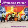 Cover Art for 9781319352585, The Developing Person Through Childhood and Adolescence by Kathleen Stassen Berger