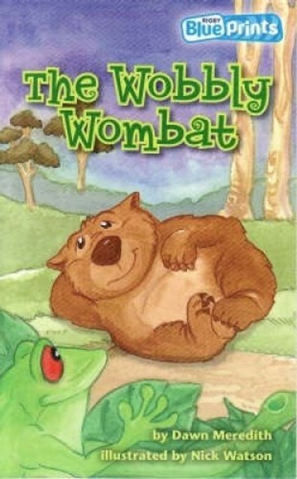 Cover Art for 9780731273744, The Wobbly Wombat by Dawn Meredith