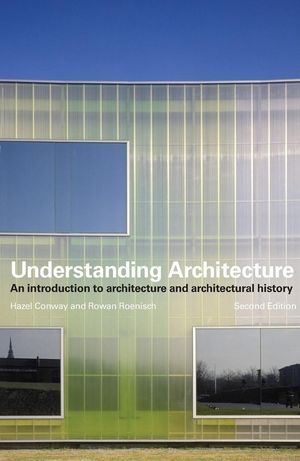 Cover Art for 9780415320597, Understanding Architecture by Hazel Conway