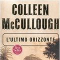 Cover Art for 9788817007054, L'ultimo orizzonte by Colleen McCullough