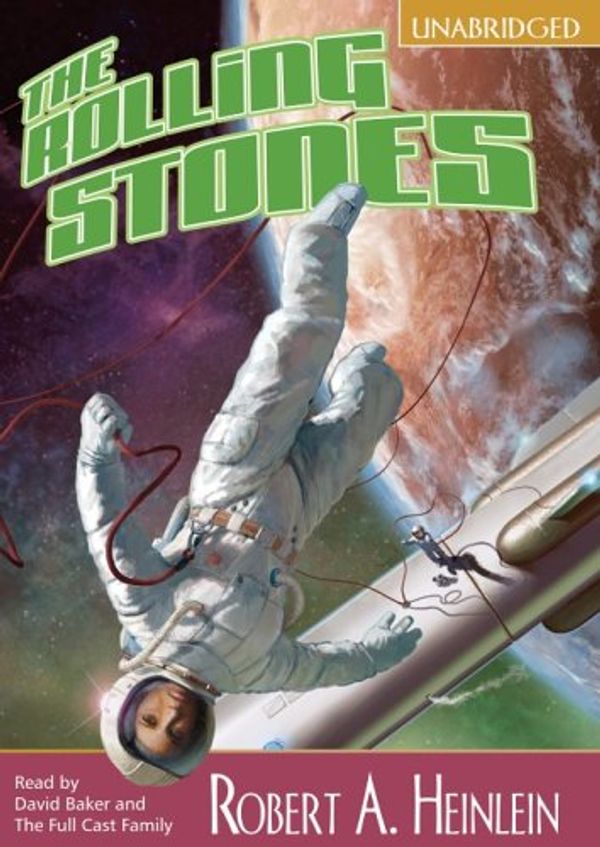 Cover Art for 9781932076806, The Rolling Stones by Robert A. Heinlein