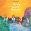 Cover Art for 9781300114932, A Child's Seasonal Treasury by Betty Jones