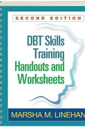Cover Art for 9781572307810, Dbt Skills Training Handouts and Worksheets, Second Edition by Marsha M. Linehan