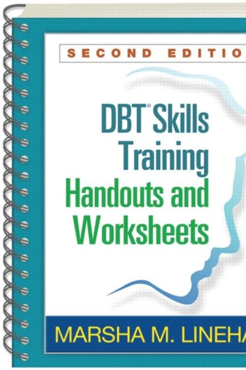 Cover Art for 9781572307810, Dbt Skills Training Handouts and Worksheets, Second Edition by Marsha M. Linehan