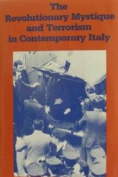 Cover Art for 9780253350190, Revolutionary Mystique and Terrorism in Contemporary Italy by R Drake