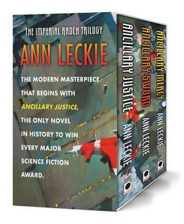 Cover Art for 9780316513319, The Imperial Radch Boxed SetAncillary Justice, Ancillary Sword, and Ancilla... by Ann Leckie