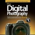 Cover Art for 9780321474049, The Digital Photography Book: The Step-By-Step Secrets for How to Make Your Photos Look Like the Pros by Scott Kelby