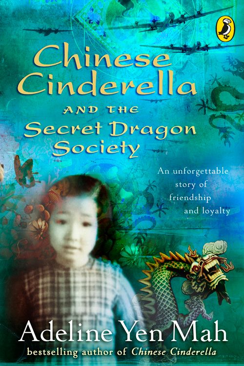 Cover Art for 9780141314969, Chinese Cinderella and the Secret Dragon Society by Adeline Yen Mah