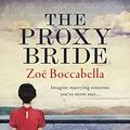 Cover Art for B09TQ2YMVH, The Proxy Bride by Zoe Boccabella