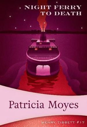 Cover Art for 9781631942396, Night Ferry To Death by Patricia Moyes